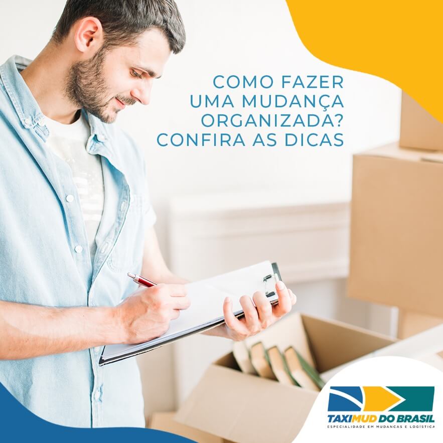 Como fazer uma mudança organizada? Confira as dicas